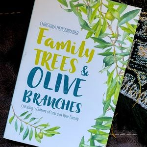 Family Trees & Olive Branches by Christina Hergenrader